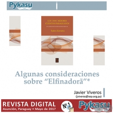 ALGUNAS CONSIDERACIONES SOBRE ELFINADORA - JAVIER VIVEROS - Páginas 49 al 51 - PYKASU Nº 1 Revista Digital - Mayo 2017